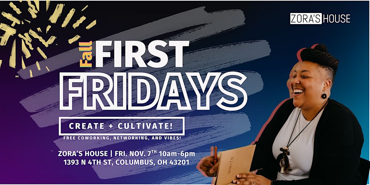 First Fridays: Create & Cultivate