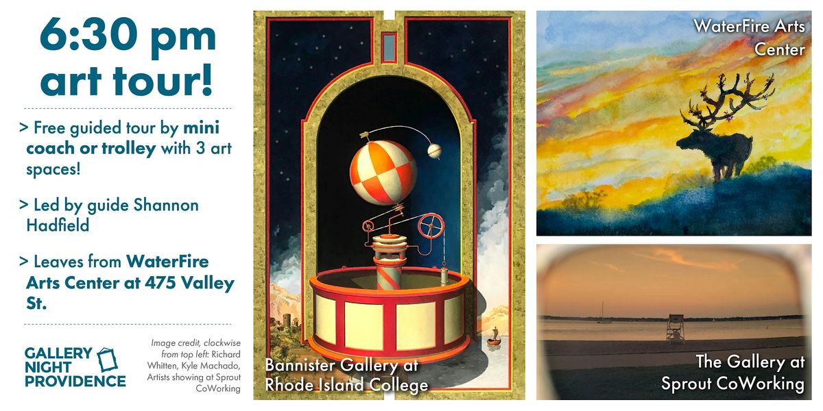 6:30 pm Trolley  or Mini Coach Art Tour! with Gallery Night Providence