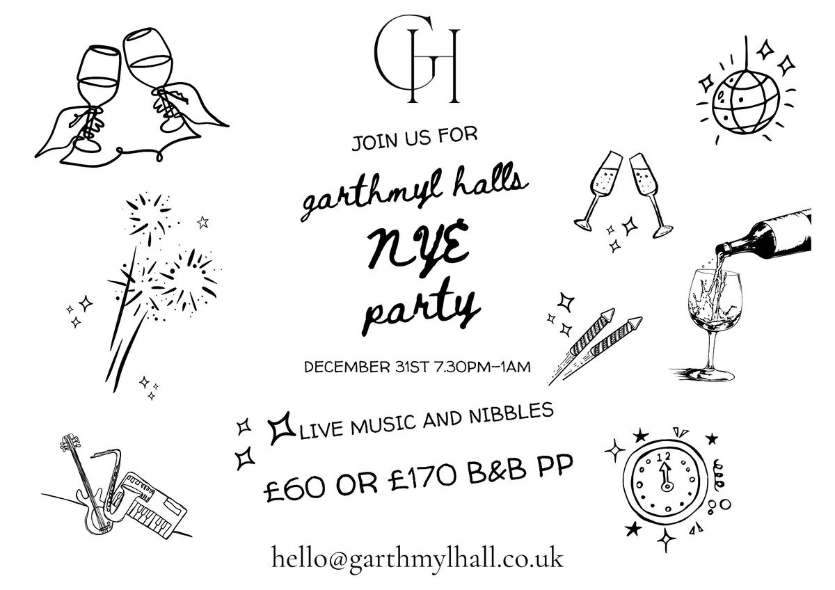 New Years Eve at Garthmyl Hall