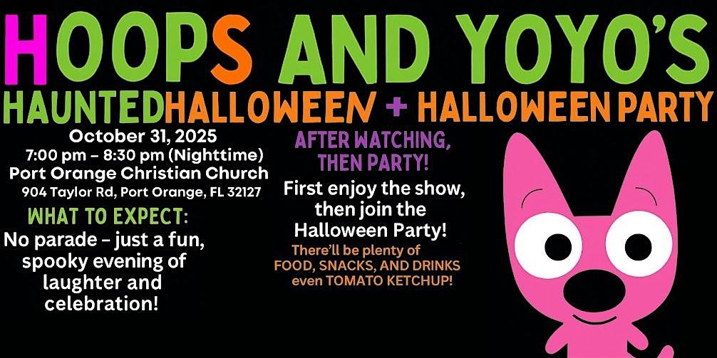 Hoops and Yoyo's Haunted Halloween + Halloween Party