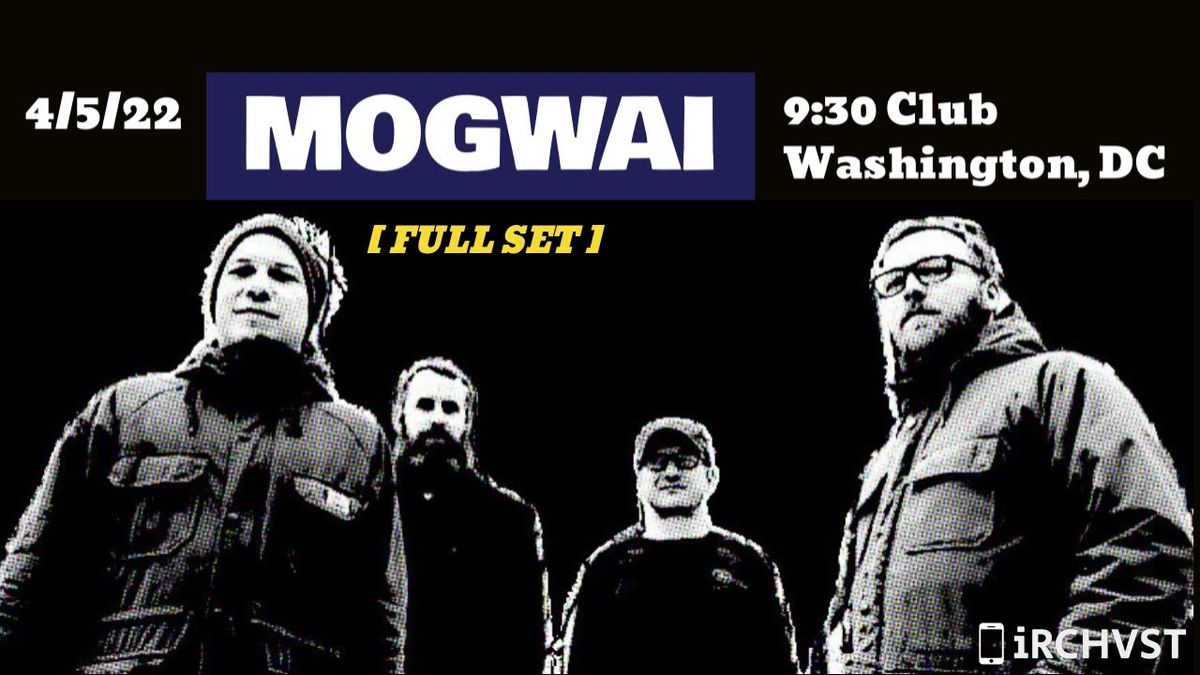 Mogwai at 9:30 Club