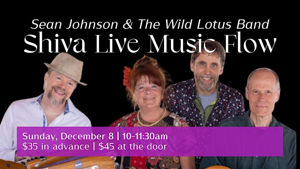 Bhakti Live Music Flow with Se\u00e1n Johnson & The Wild Lotus Band