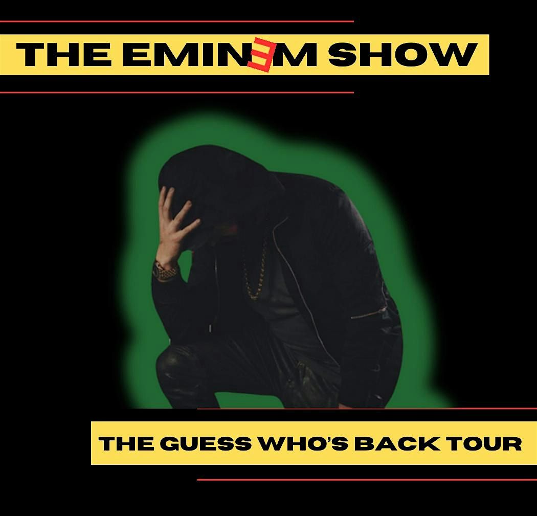 Guess Who\u2019s Back? A Tribute To Slim Shady