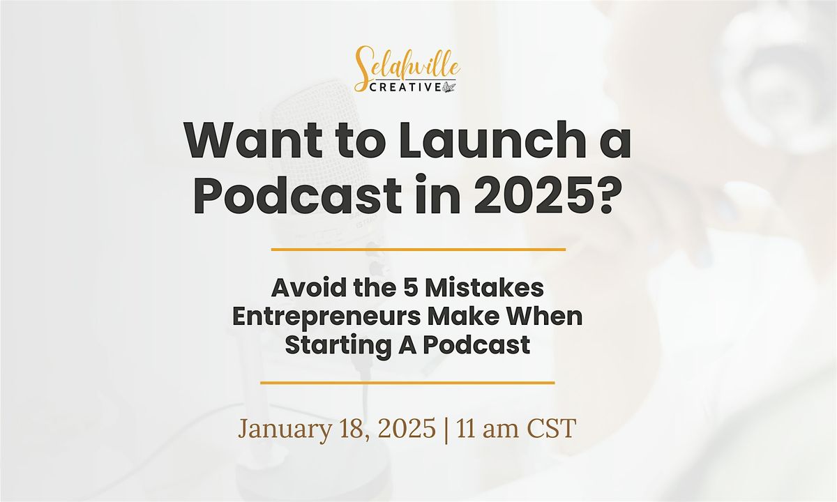 5 Mistakes Entrepreneurs Make When Starting a Podcast