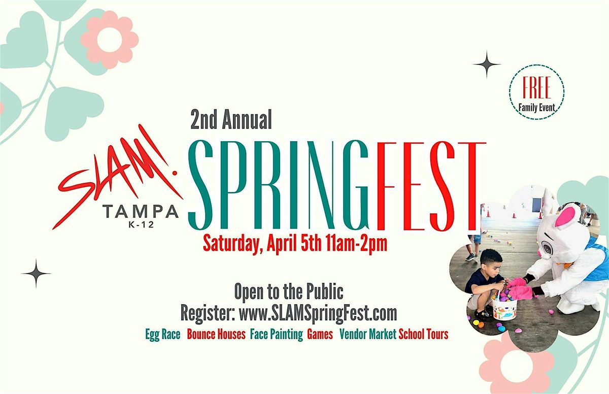 SLAM Tampa Spring Fest (Open to the Public)