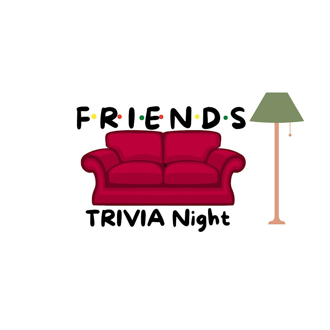 Friends Trivia Night with Hambone Trivia