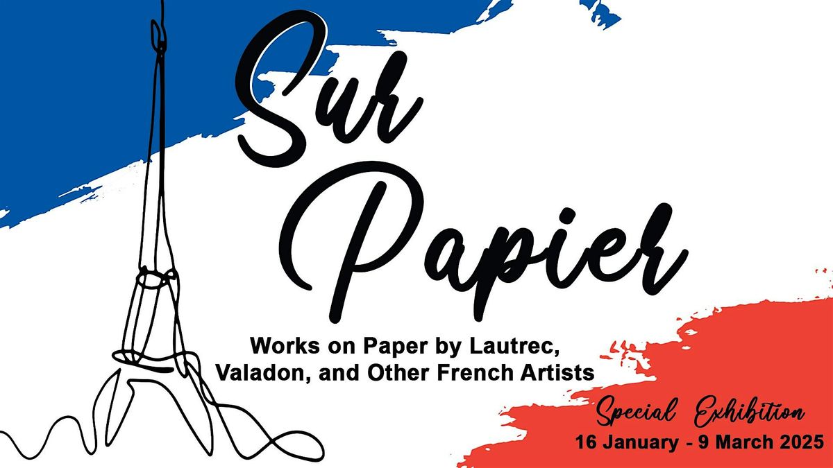 Sur Papier: French Works on Paper Tour