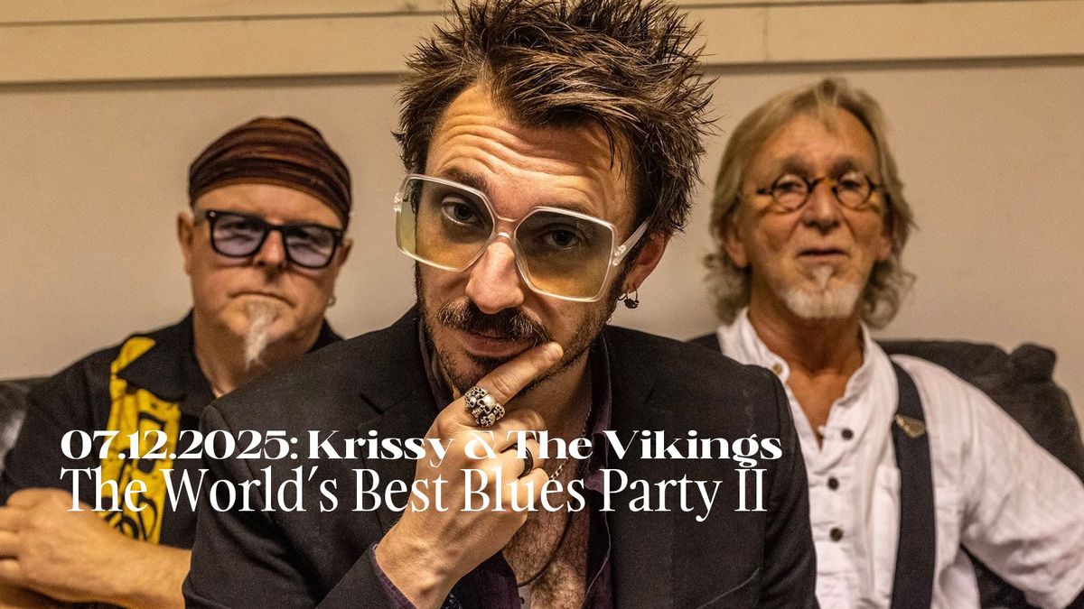 Krissy and the Vikings pres. Worlds Best Blues Party 2 | Parkteatret