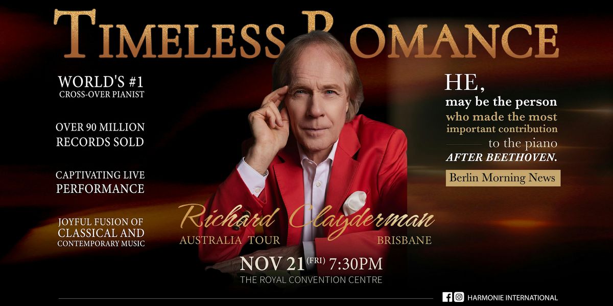 Richard Clayderman Timeless Romance Live in Australia - Brisbane