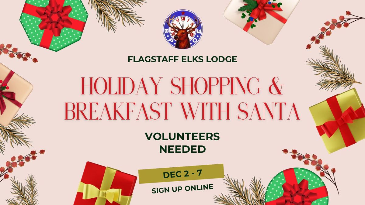 Call for Volunteers - 2024 Elks Holiday Shopping Spree & Breakfast with Santa