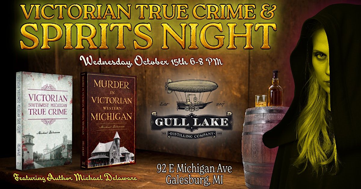 Victorian True Crime & Spirits Night at GLDC