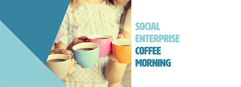 FUSE Network Social Enterprise Coffee Morning - October