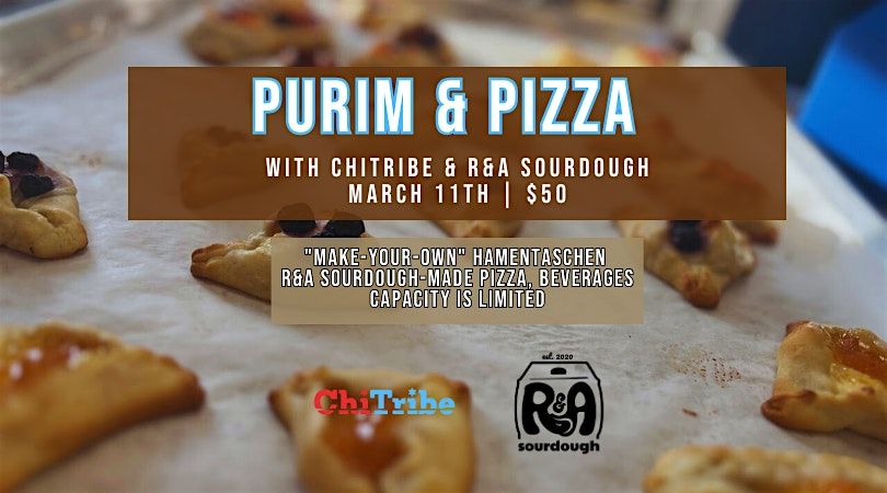 Purim & Pizza with ChiTribe & R&A Sourdough