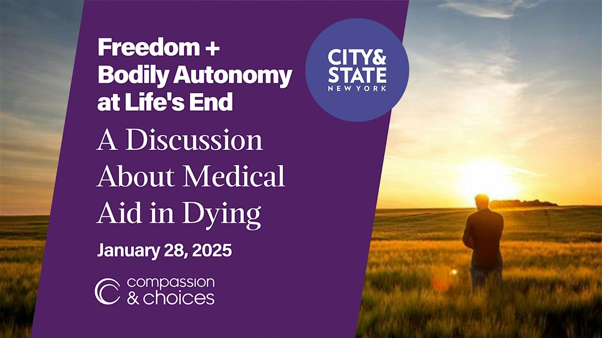 Freedom + Bodily Autonomy at Life\u2019s End