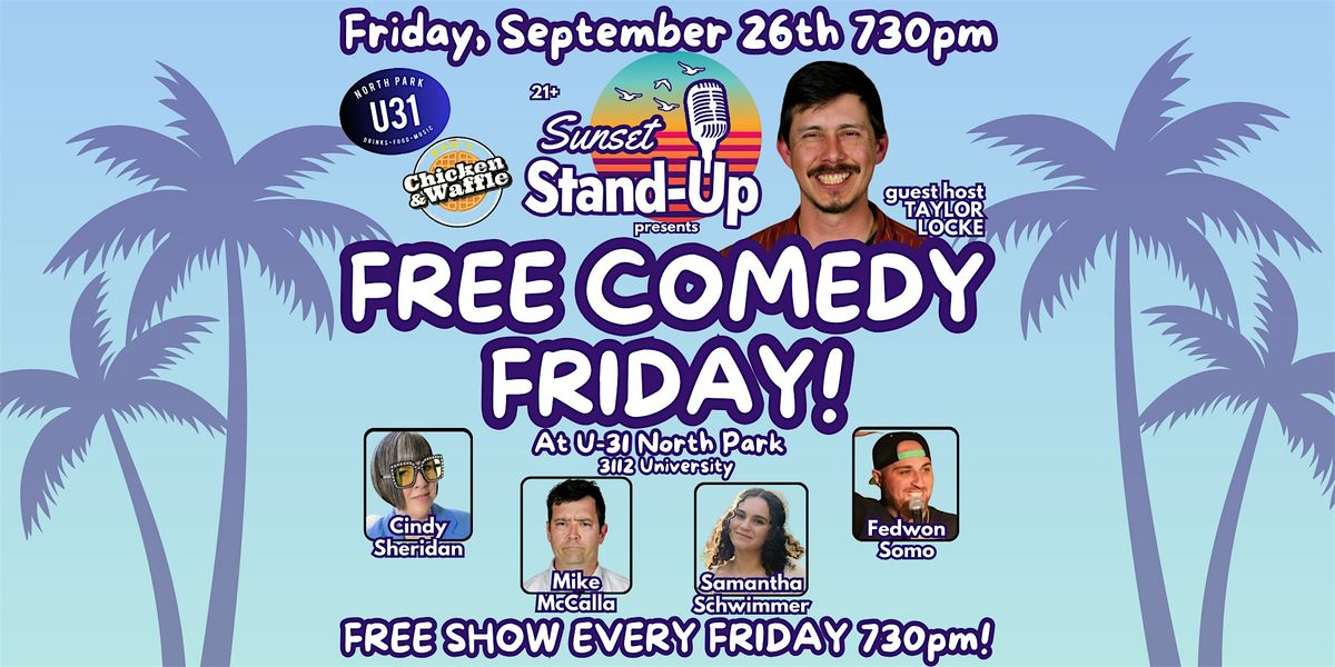 Sunset Standup @ U31 with guest host Taylor Locke - Sep 26