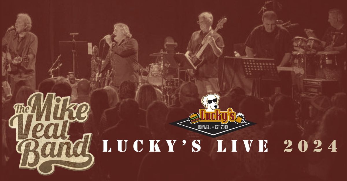 \ud83c\udfb8Lucky's LIVE 2024 Proudly Presents: MIKE VEAL BAND