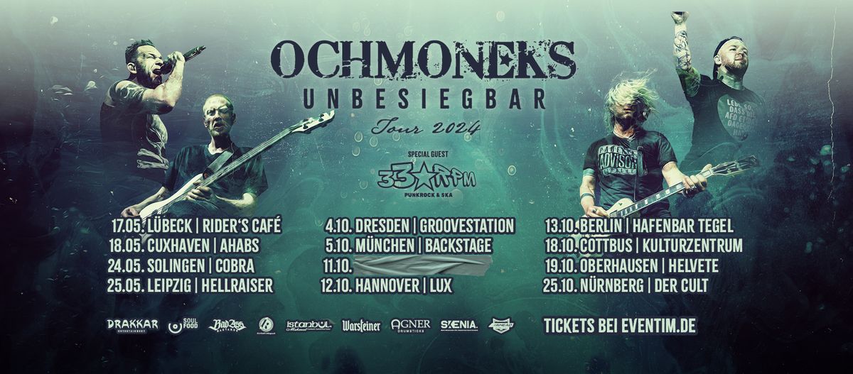 OCHMONEKS - HANNOVER - UNBESIEGBAR TOUR 2024