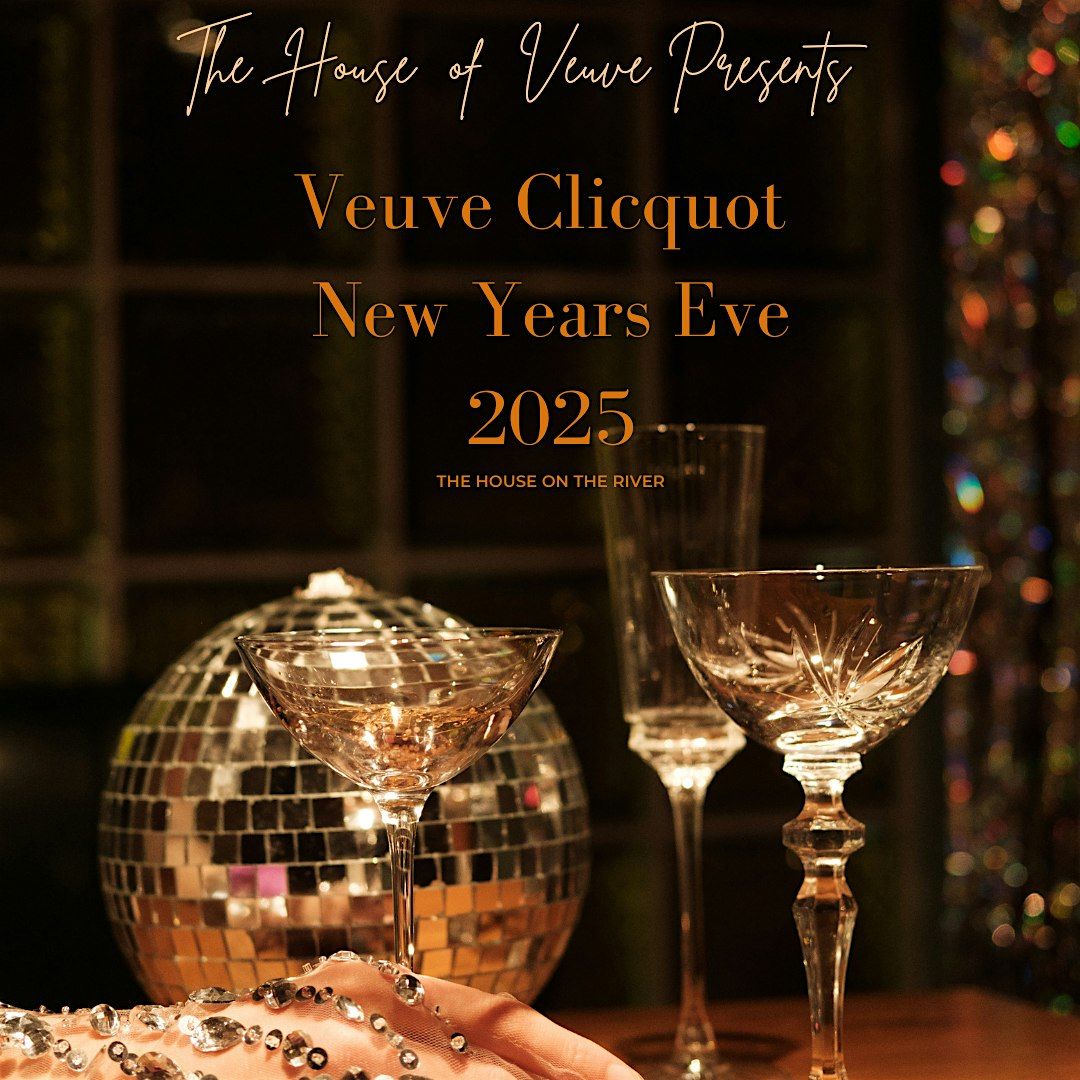 New Years Eve at The House of Veuve