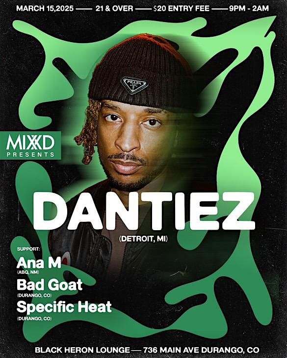 Dantiez presented by MIXXD