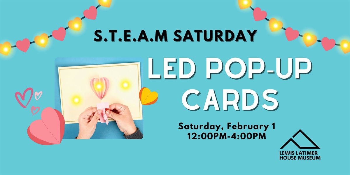 S.T.E.A.M Saturday - LED Pop-Up Cards