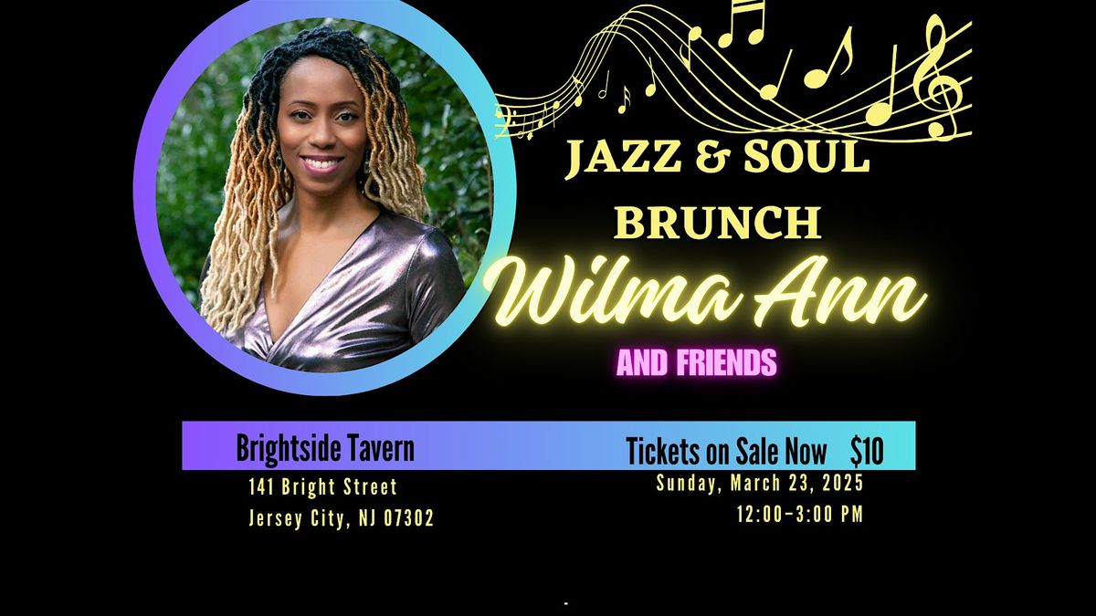 Jazz & Soul Brunch with Wilma Ann and Friends