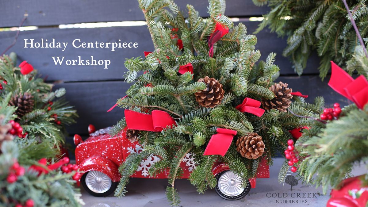 Holiday Centerpiece Workshop