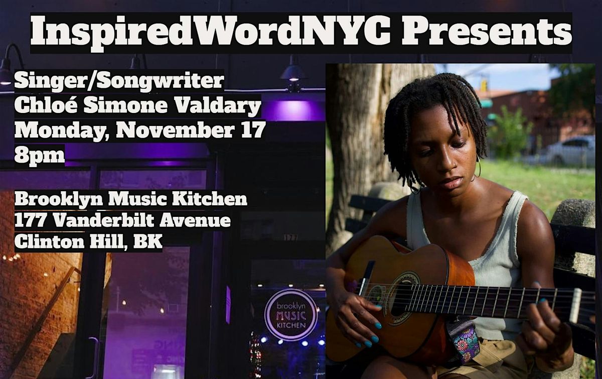 InspiredWordNYC Presents Singer\/Songwriter Chlo\u00e9 Simone Valdary at BMK