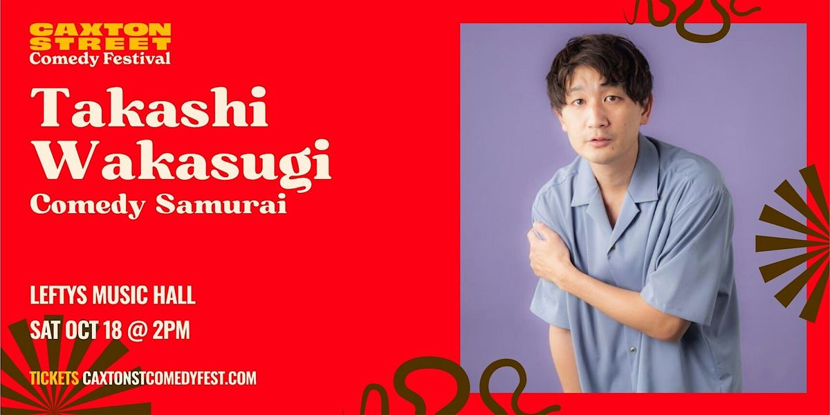Takashi Wakasugi | Comedy Samurai