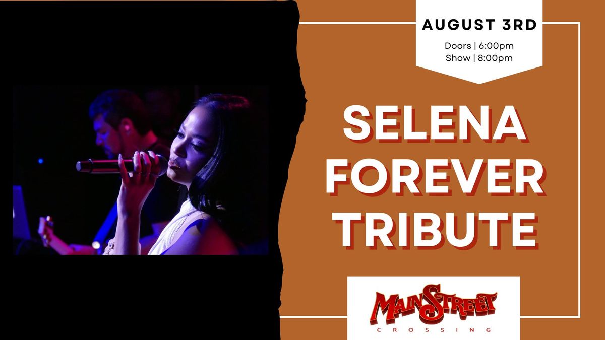 Selena Forever Tribute | LIVE at Main Street Crossing