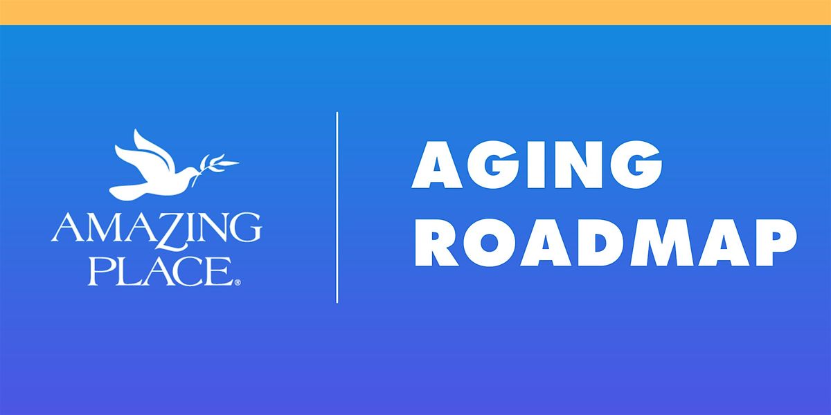 Aging Roadmap 4\/2\/2025 - 4\/16\/2025