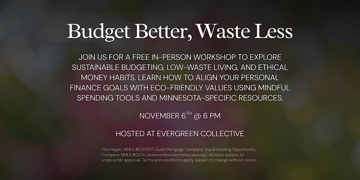Budget Better, Waste Less