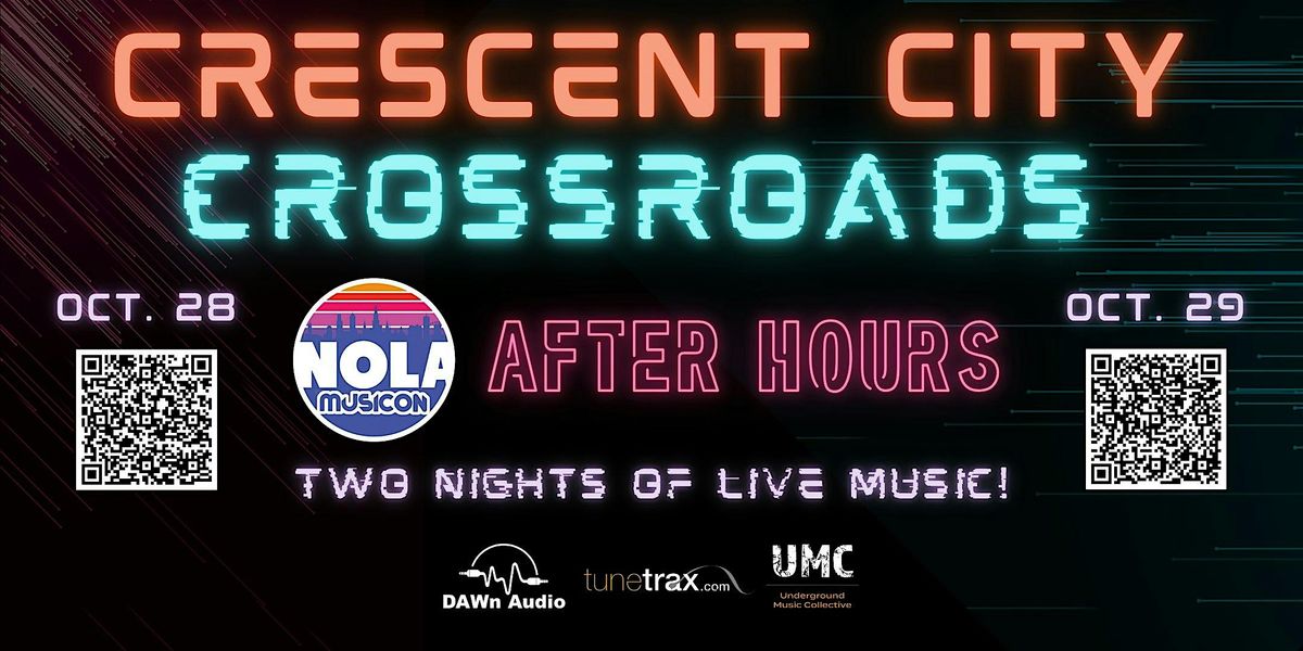 Crescent City Crossroads: NOLA MusiCon After Hours (Night 2)