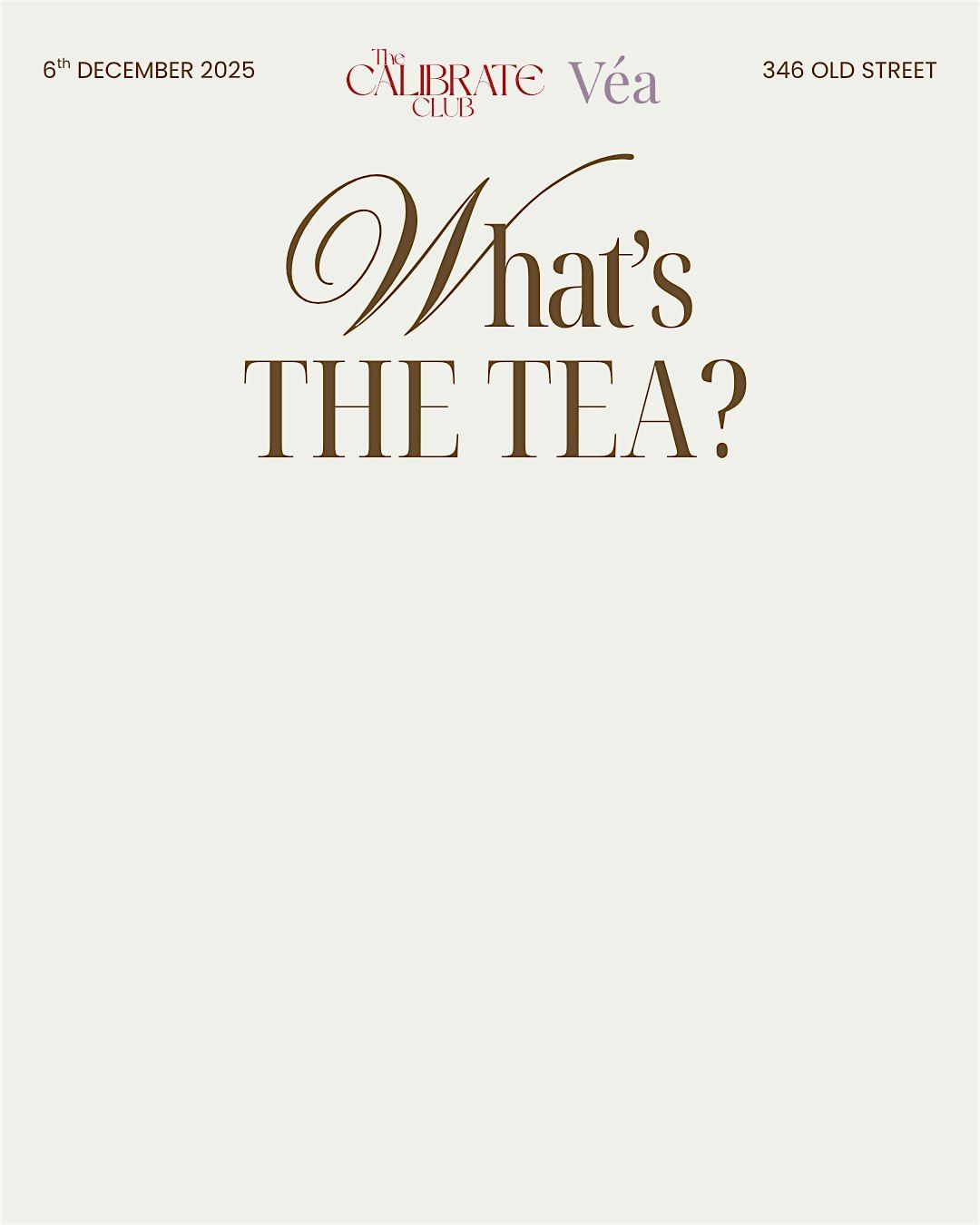 What\u2019s The Tea? \u2013 Calibrate Club x V\u00e9a | Free Goodie Bag Worth \u00a350+