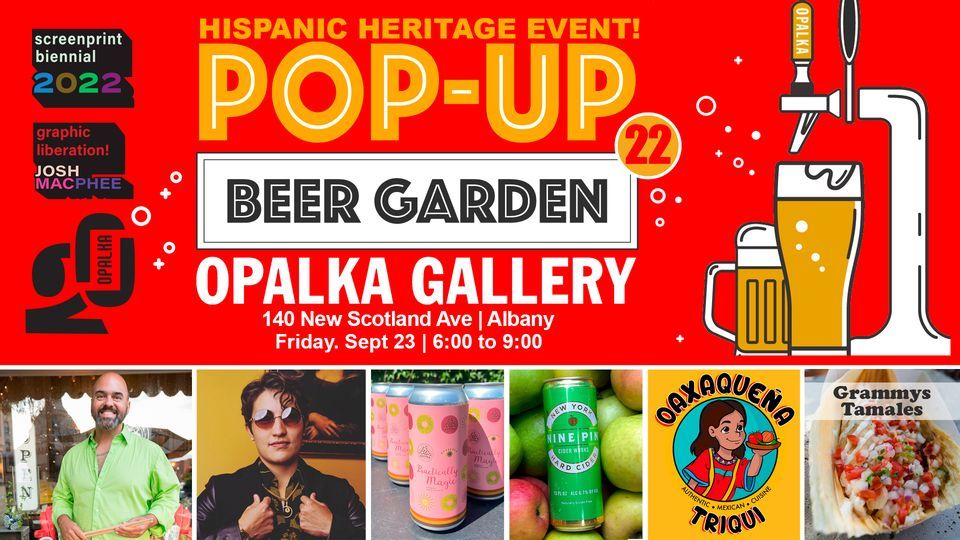 Pop Up Beer Garden : Hispanic Heritage Event