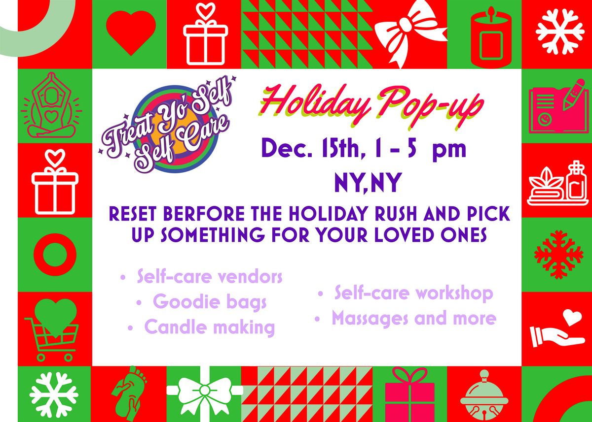 Treat Yo'Self Self-Care Holiday Pop-Up