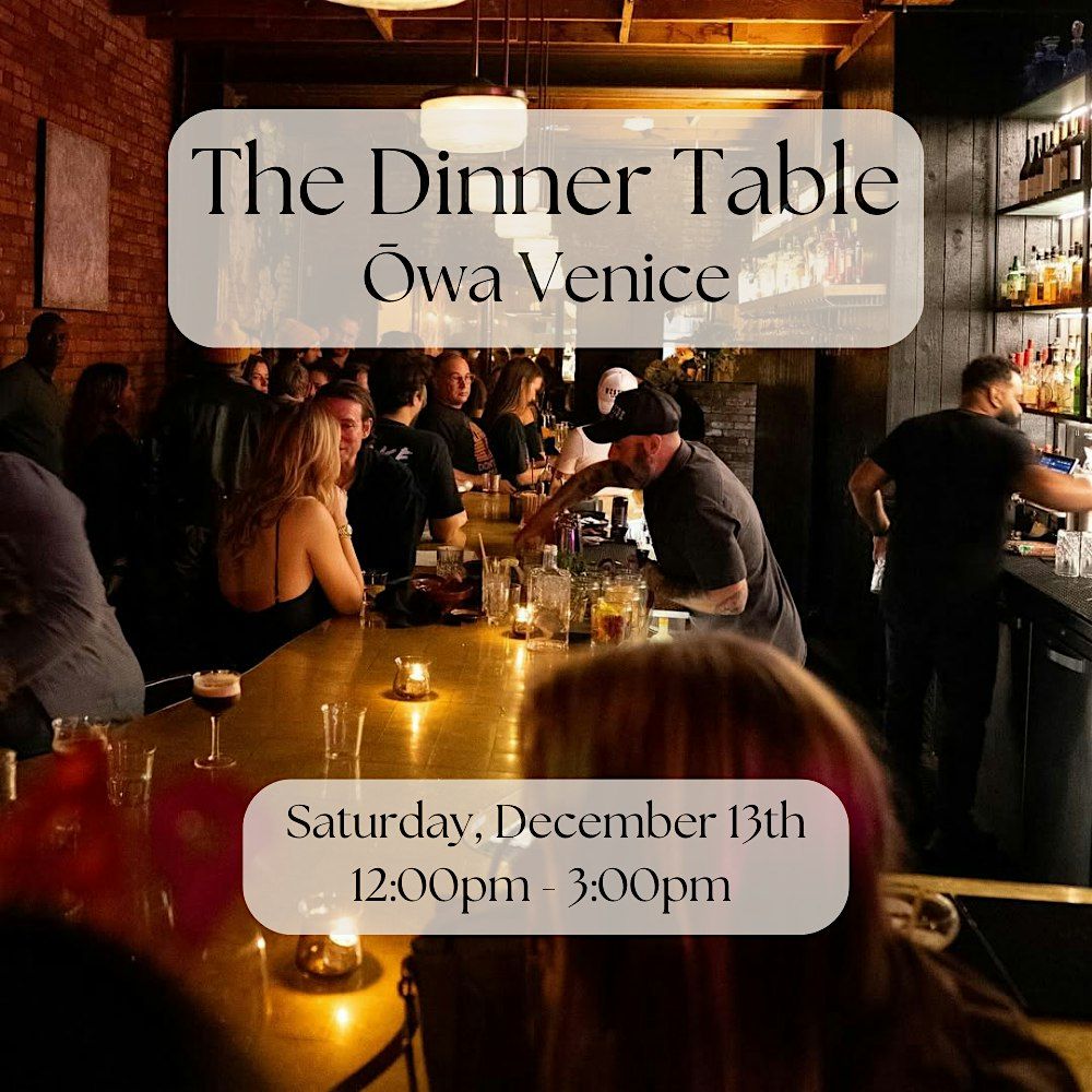 The Dinner Table: Saturday Brunch at Owa (Venice)