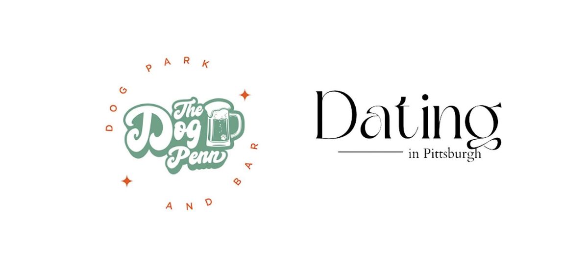 Dating in Pittsburgh - Furry Friends & Fresh Brews  at The Dog Penn