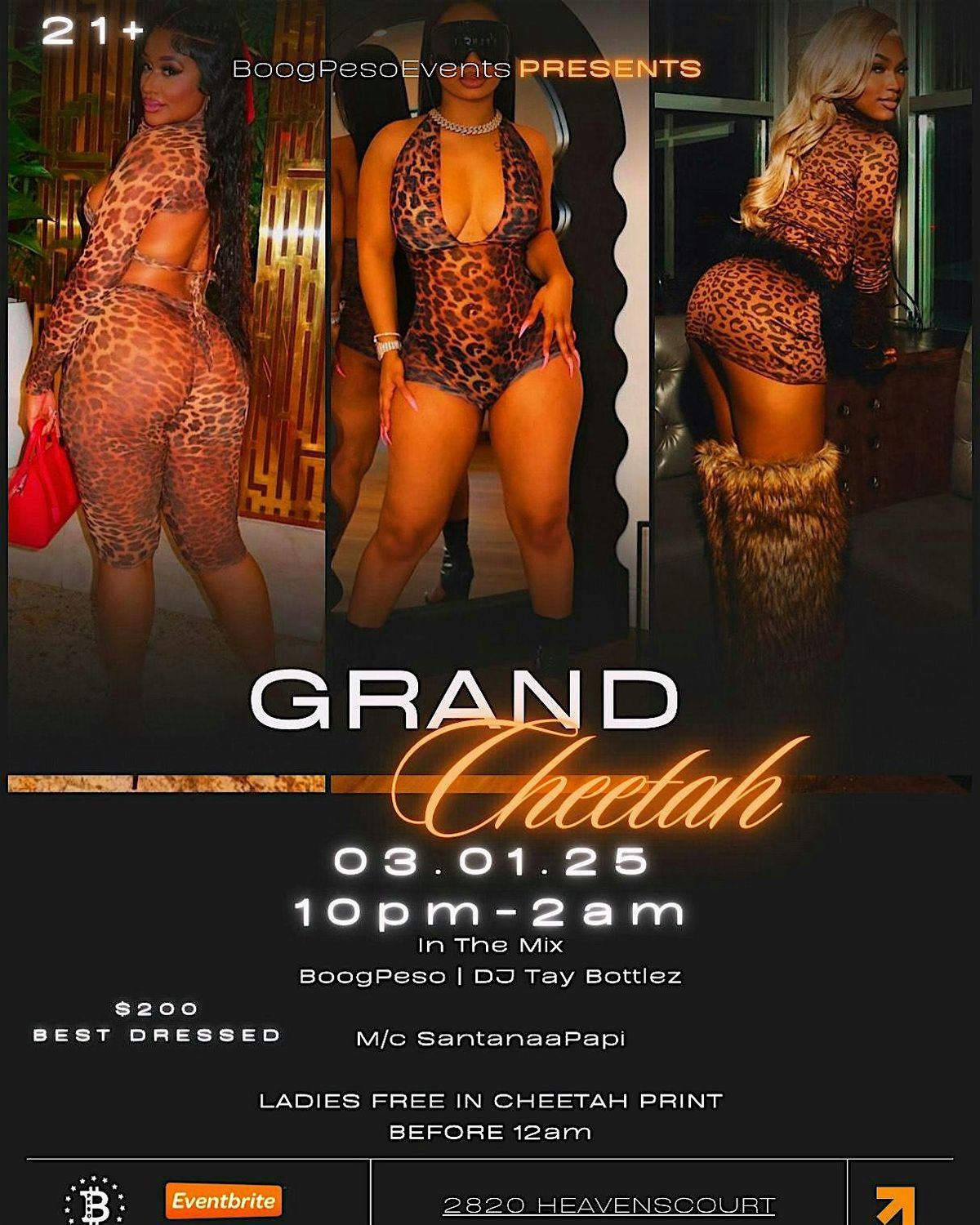 BOOGPESOEVENTS PRESENTS GREAND CHEETAH PRINT EXTRAVAGANZA