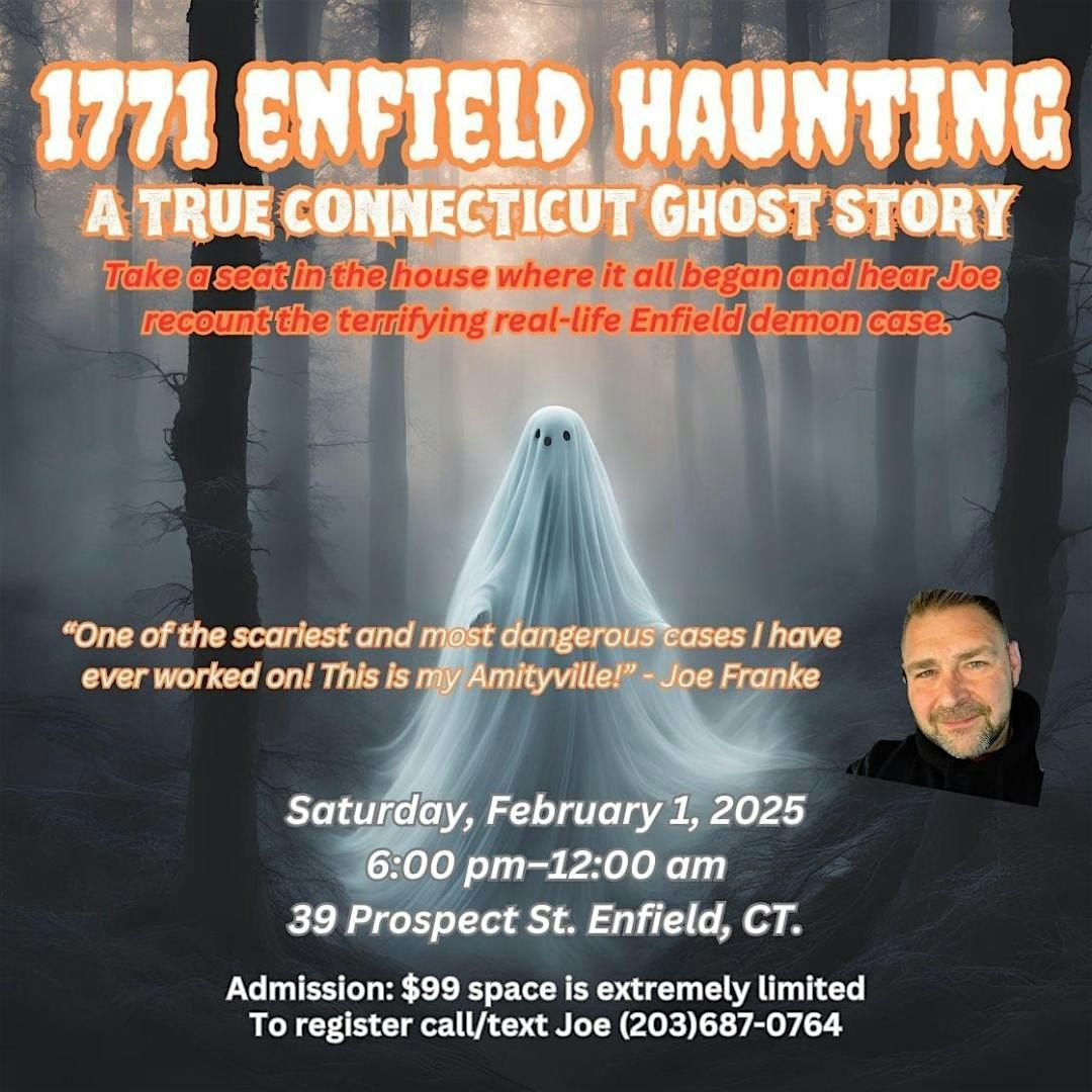 1771 Enfield Haunting