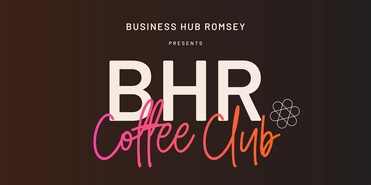BHR Coffee Club - October