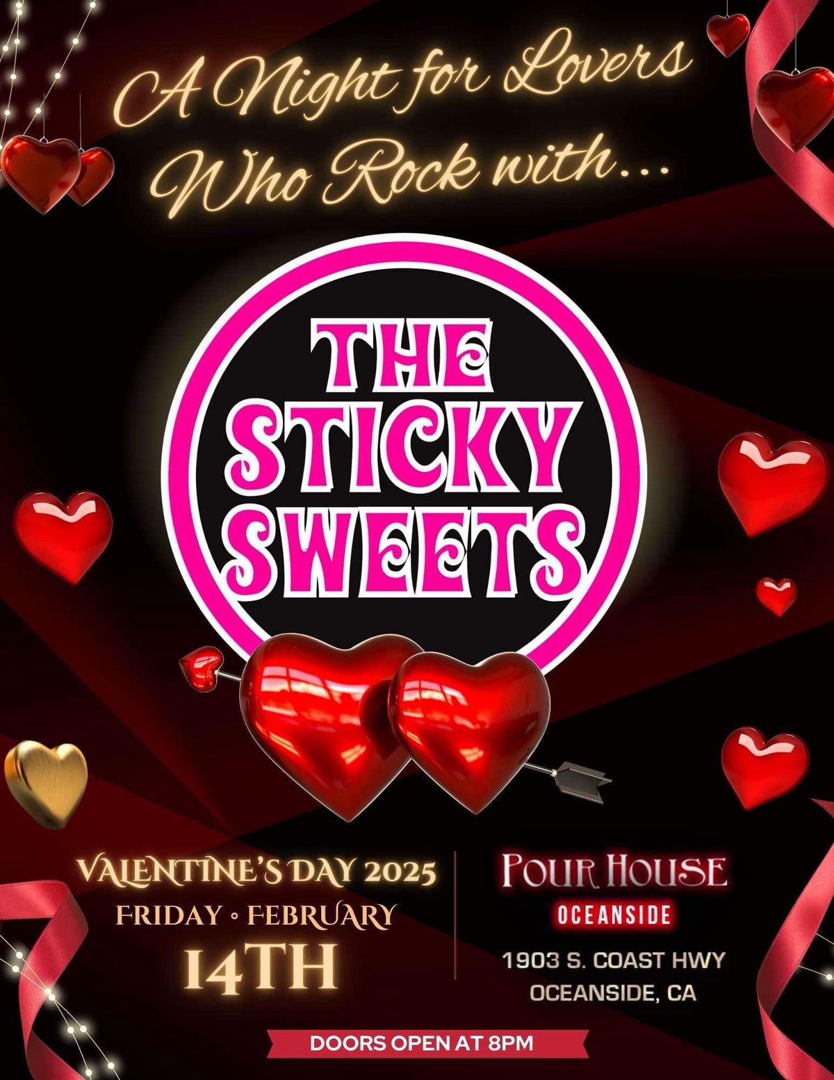 The Sticky Sweets Band - Valentine's Evening at Pour House Oceanside, CA. Doors at 8pm