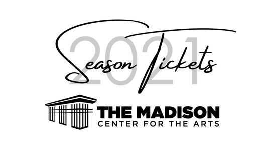 2021 Madison Season Tickets