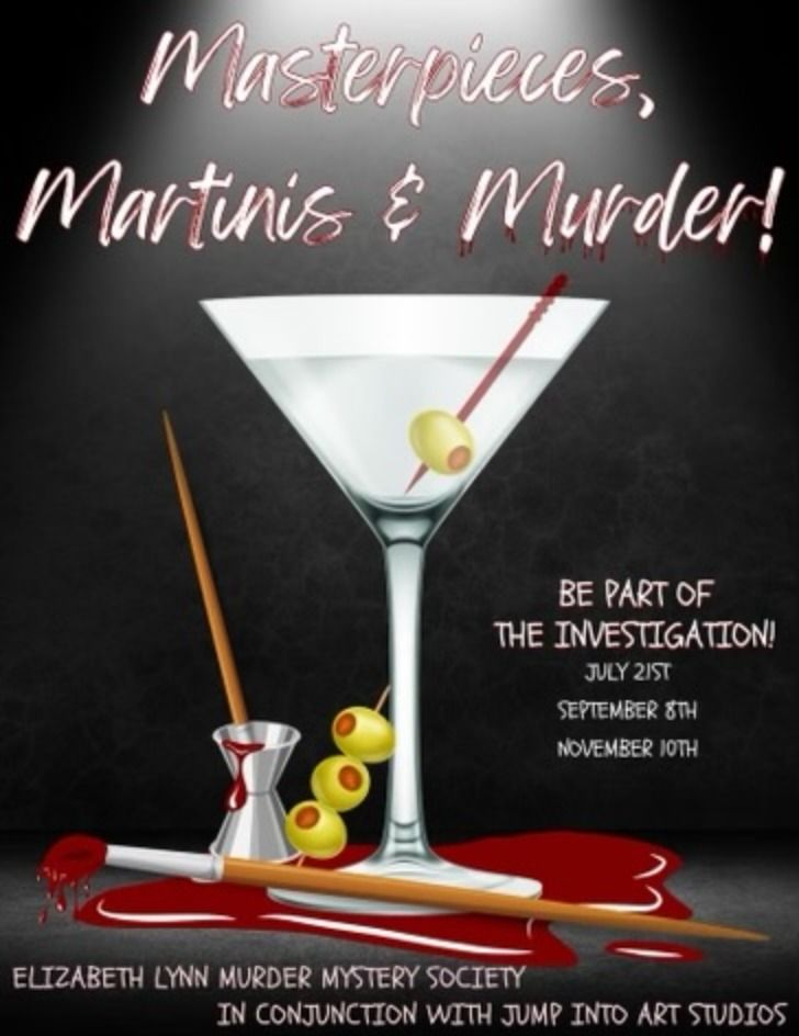 Masterpieces, Martinis & Murder!