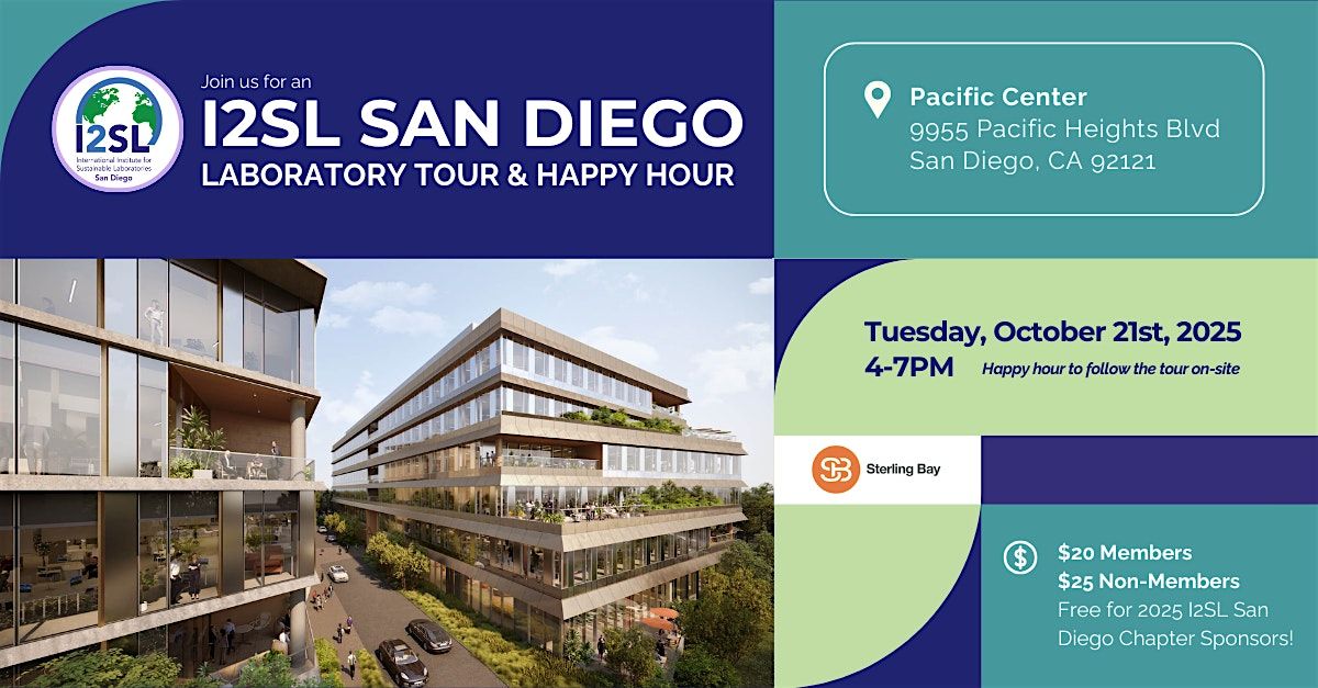 I2SL San Diego Sterling Bay Pacific Center Facility Tour & Happy Hour