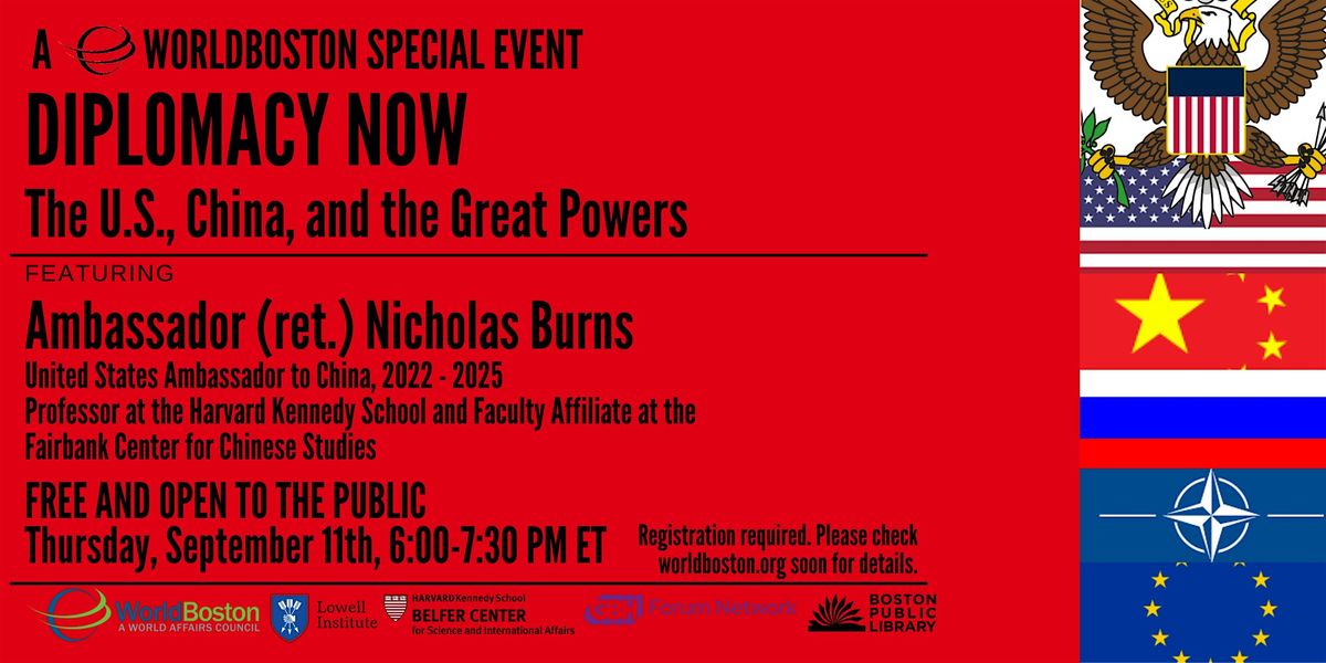 Diplomacy Now | The U.S., China, and the Great Powers