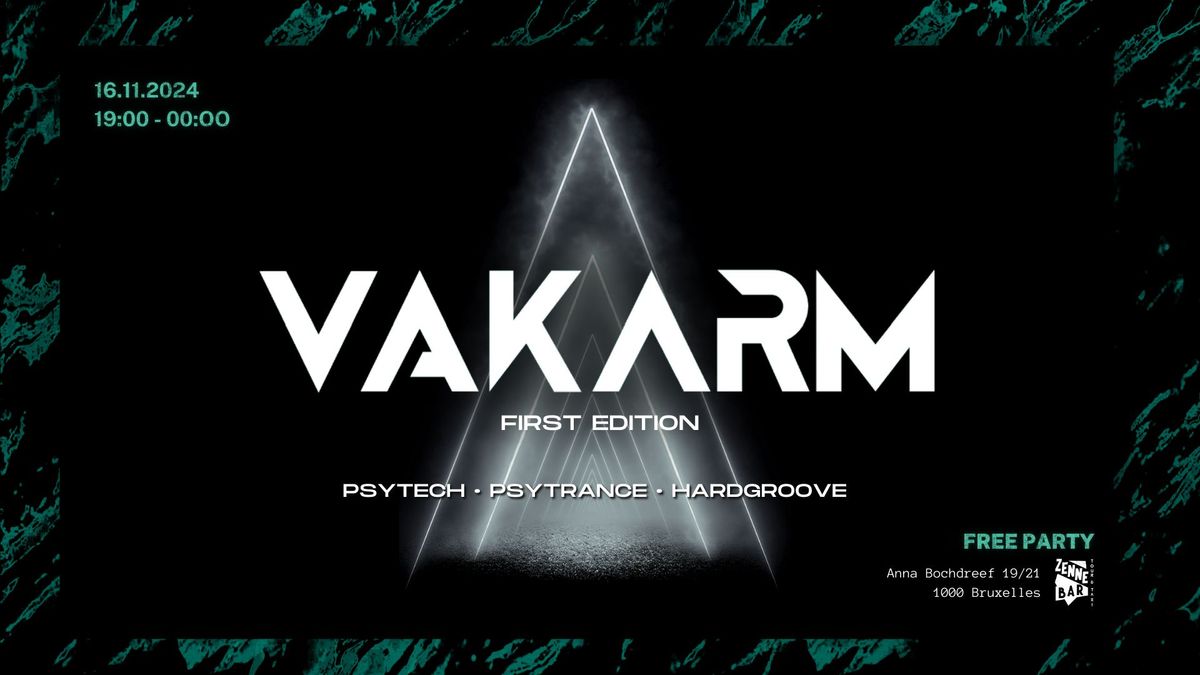 VAK\u0245RM First Edition || Psytech \u2022 Psytrance \u2022 Hardgroove [FREE PARTY]