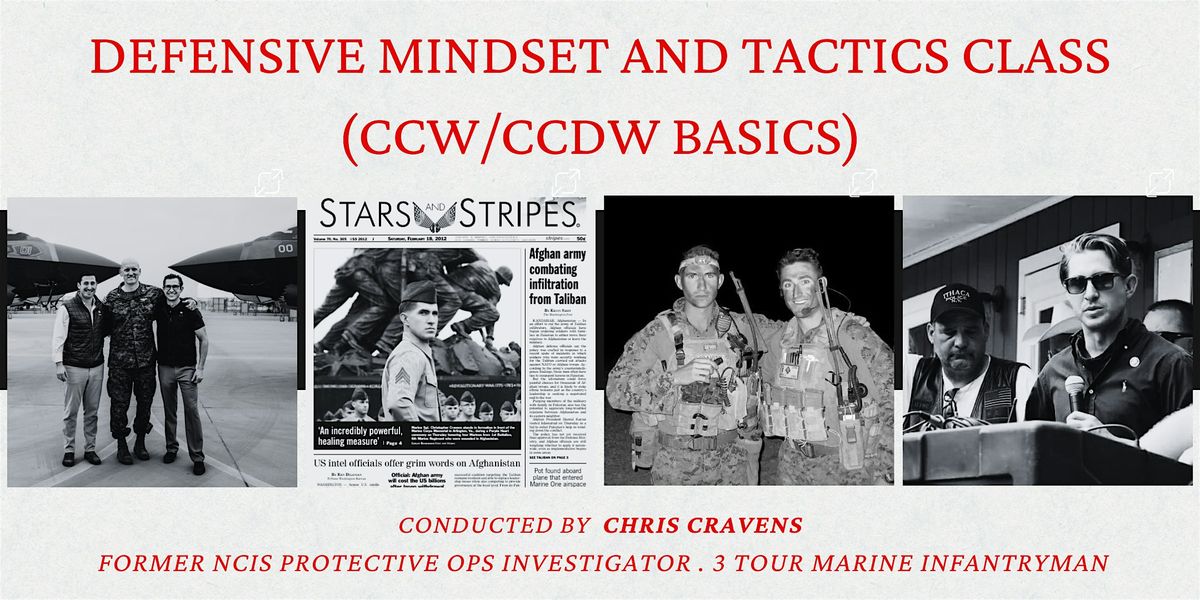 Defensive Mindset and Tactics Class (ccw\/ccdw basics)