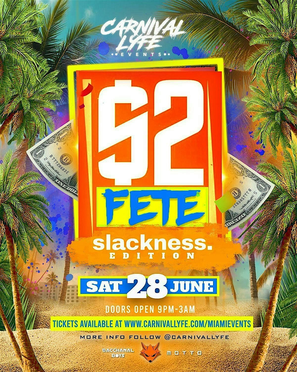 EVENT #2    $2 FETE - RATED W.I.N.E     MIAMI CARNIVALLYFE 2025