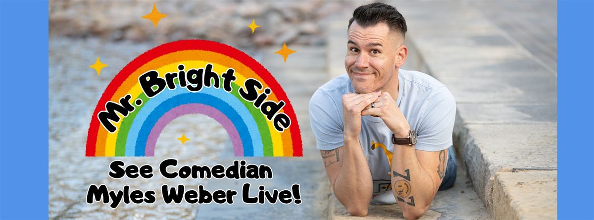 Comedian Myles Weber Live in Grants Pass, OR! (Friday, April 11th)