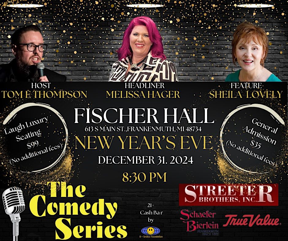 NEW YEAR'S EVE Comedy Show- Fischer Hall-Frankenmuth